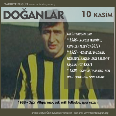 Bugün doğan özet 10 Kasim