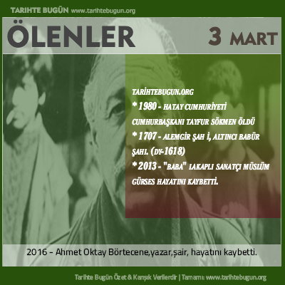 Bugün ölenler özet 03 Mart
