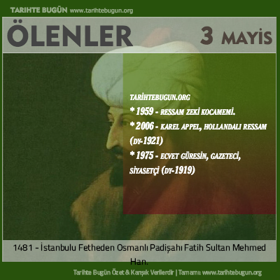Bugün ölenler özet 03 Mayis