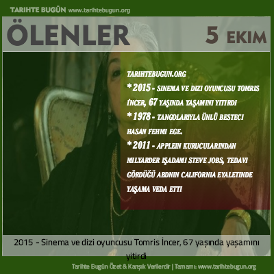 Bugün ölenler özet 05 Ekim
