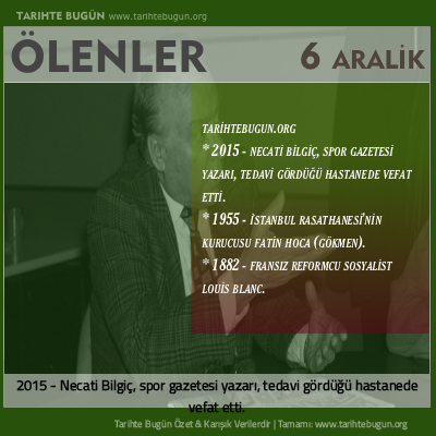 Bugün ölenler özet 06 Aralik