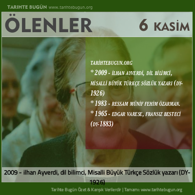 Bugün ölenler özet 06 Kasim