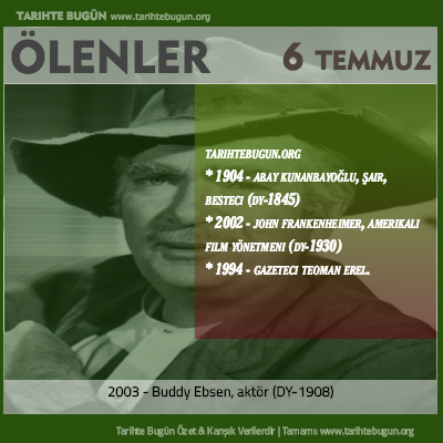 Bugün ölenler özet 06 Temmuz
