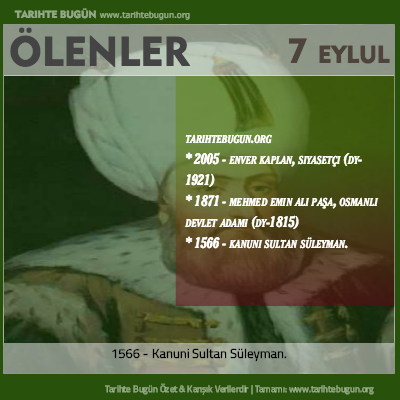 Bugün ölenler özet 07 Eylül
