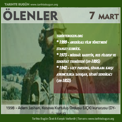 Bugün ölenler özet 07 Mart