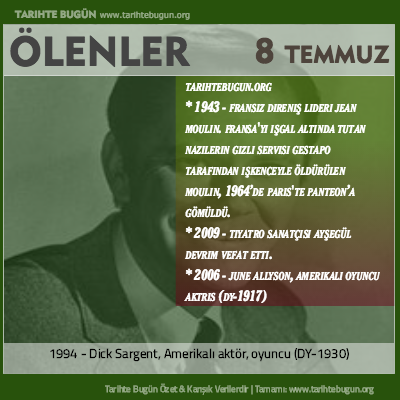 Bugün ölenler özet 08 Temmuz