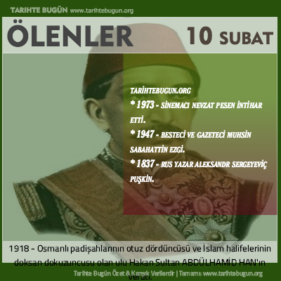 Bugün ölenler özet 10 Şubat