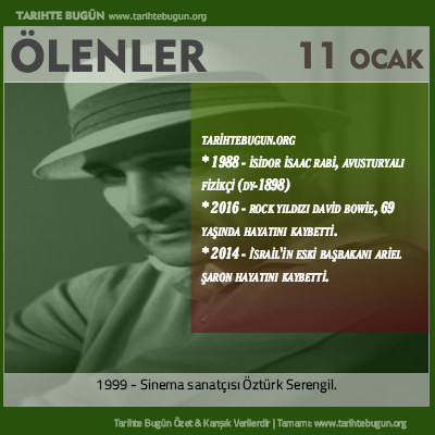 Bugün ölenler özet 11 Ocak
