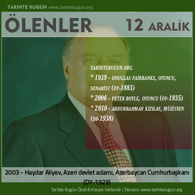 Bugün ölenler özet 12 Aralik