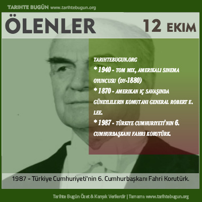 Bugün ölenler özet 12 Ekim