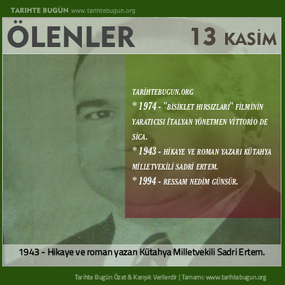 Bugün ölenler özet 13 Kasim