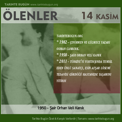 Bugün ölenler özet 14 Kasim