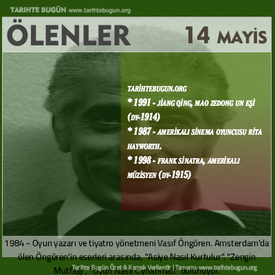 Bugün ölenler özet 14 Mayis
