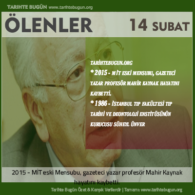 Bugün ölenler özet 14 Şubat