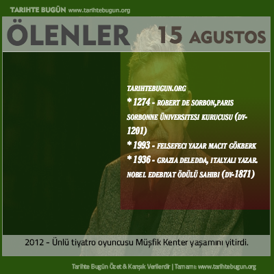 Bugün ölenler özet 15 Ağustos