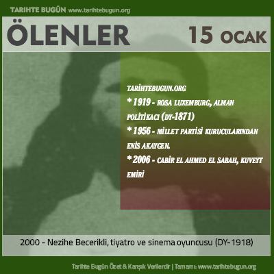 Bugün ölenler özet 15 Ocak