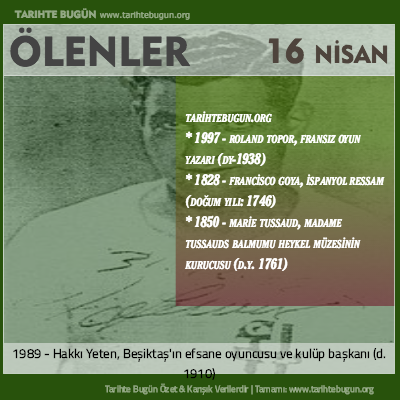 Bugün ölenler özet 16 Nisan