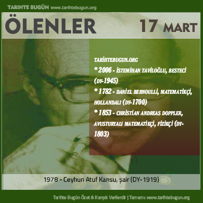 Bugün ölenler özet 17 Mart