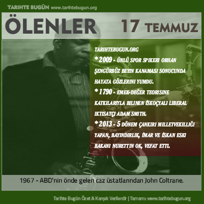 Bugün ölenler özet 17 Temmuz
