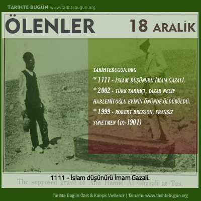 Bugün ölenler özet 18 Aralik
