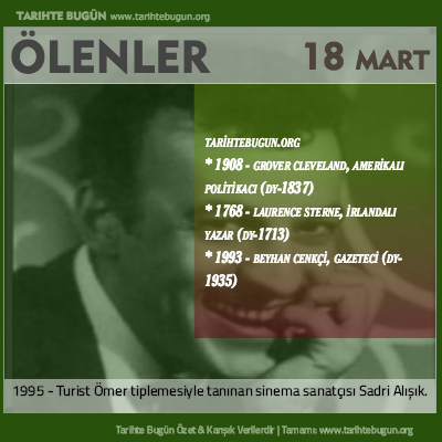 Bugün ölenler özet 18 Mart