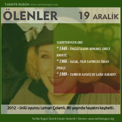 Bugün ölenler özet 19 Aralik