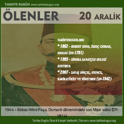 Bugün ölenler özet 20 Aralik