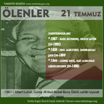 Bugün ölenler özet 21 Temmuz