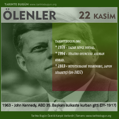Bugün ölenler özet 22 Kasim