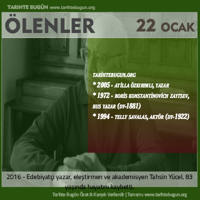 Bugün ölenler özet 22 Ocak