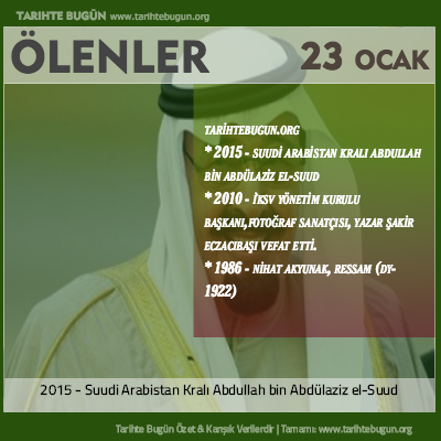 Bugün ölenler özet 23 Ocak