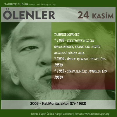 Bugün ölenler özet 24 Kasim