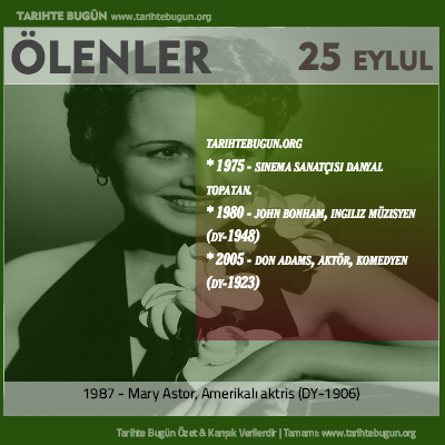 Bugün ölenler özet 25 Eylül