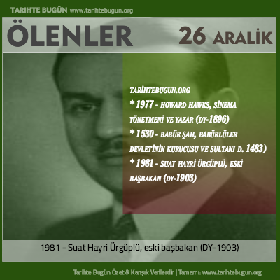 Bugün ölenler özet 26 Aralik