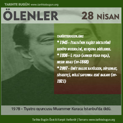 Bugün ölenler özet 28 Nisan