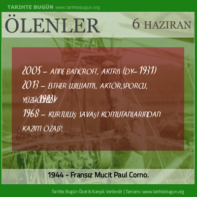 Bugün ölenler özet 06 Haziran