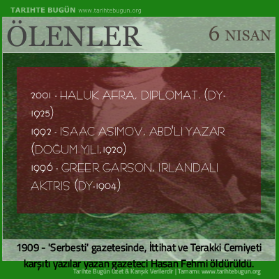 Bugün ölenler özet 06 Nisan