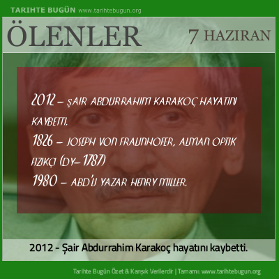 Bugün ölenler özet 07 Haziran
