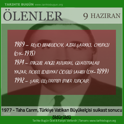 Bugün ölenler özet 09 Haziran
