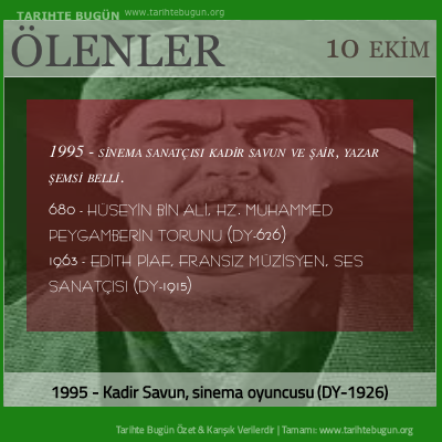 Bugün ölenler özet 10 Ekim