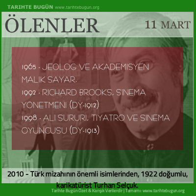 Bugün ölenler özet 11 Mart
