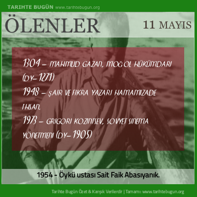 Bugün ölenler özet 11 Mayis