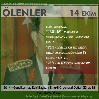 Bugün ölenler özet 14 Ekim