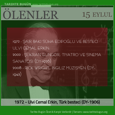 Bugün ölenler özet 15 Eylül