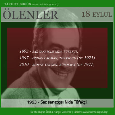 Bugün ölenler özet 18 Eylül