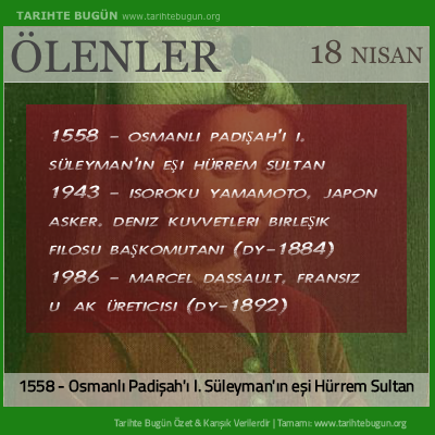 Bugün ölenler özet 18 Nisan