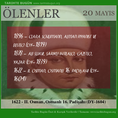 Bugün ölenler özet 20 Mayis