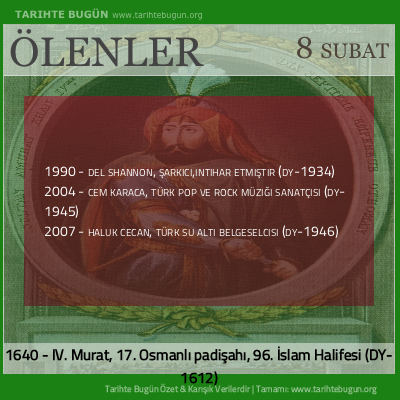 Bugün ölenler özet 08 Şubat