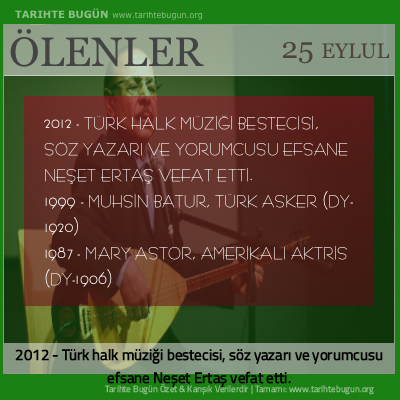 Bugün ölenler özet 25 Eylül