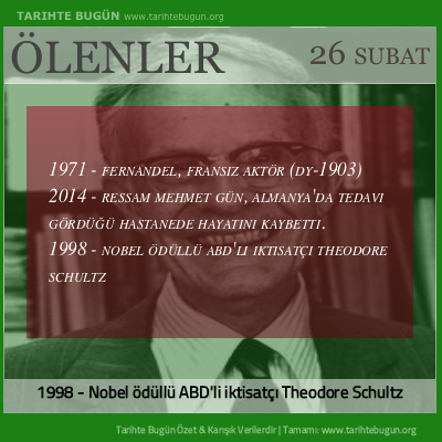 Bugün ölenler özet 26 Şubat